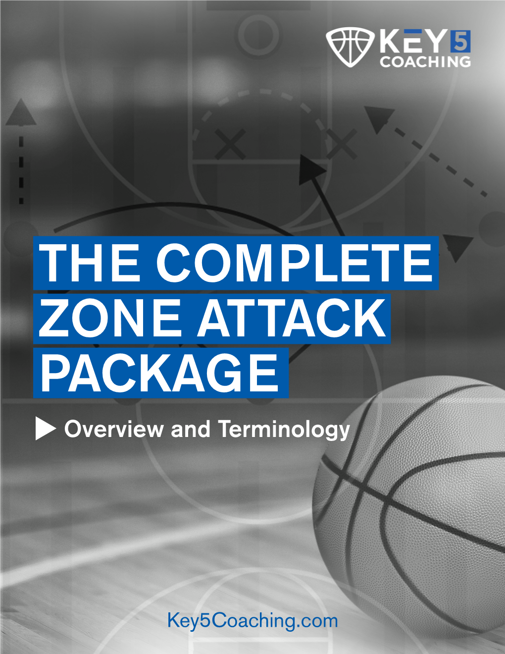 THE COMPLETE ZONE ATTACK PACKAGE U Overview and Terminology