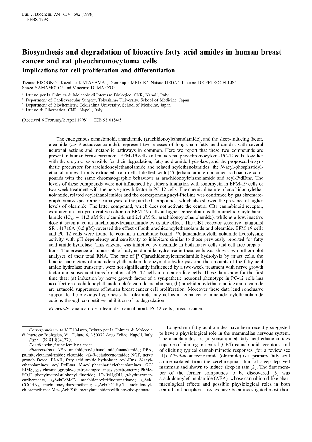 Biosynthesis and Degradation of Bioactive Fatty Acid Amides In