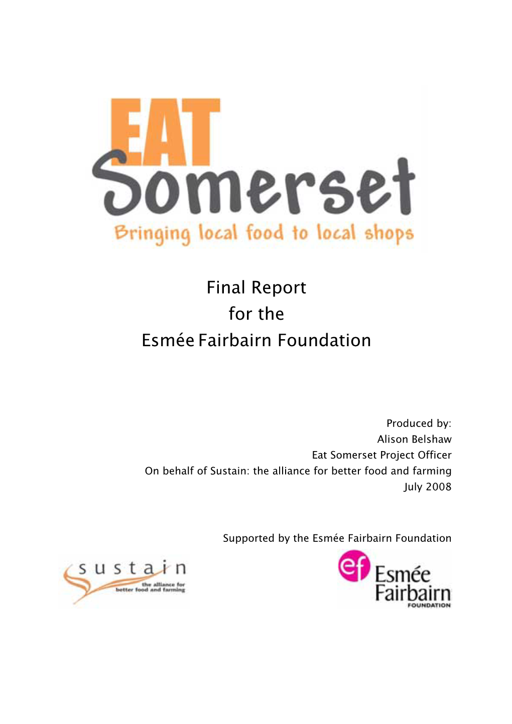 Final Report of the Eat Somerset Project for the Esmee Fairbairn