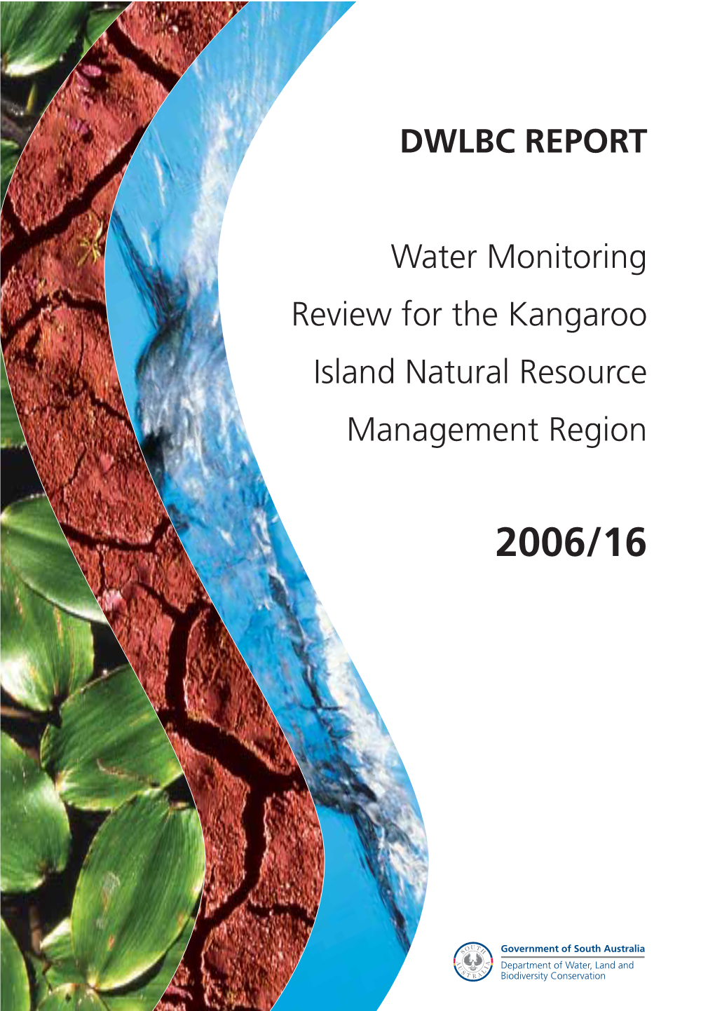 Water Monitoring Review for the Kangaroo Island Natural Resource Management Region