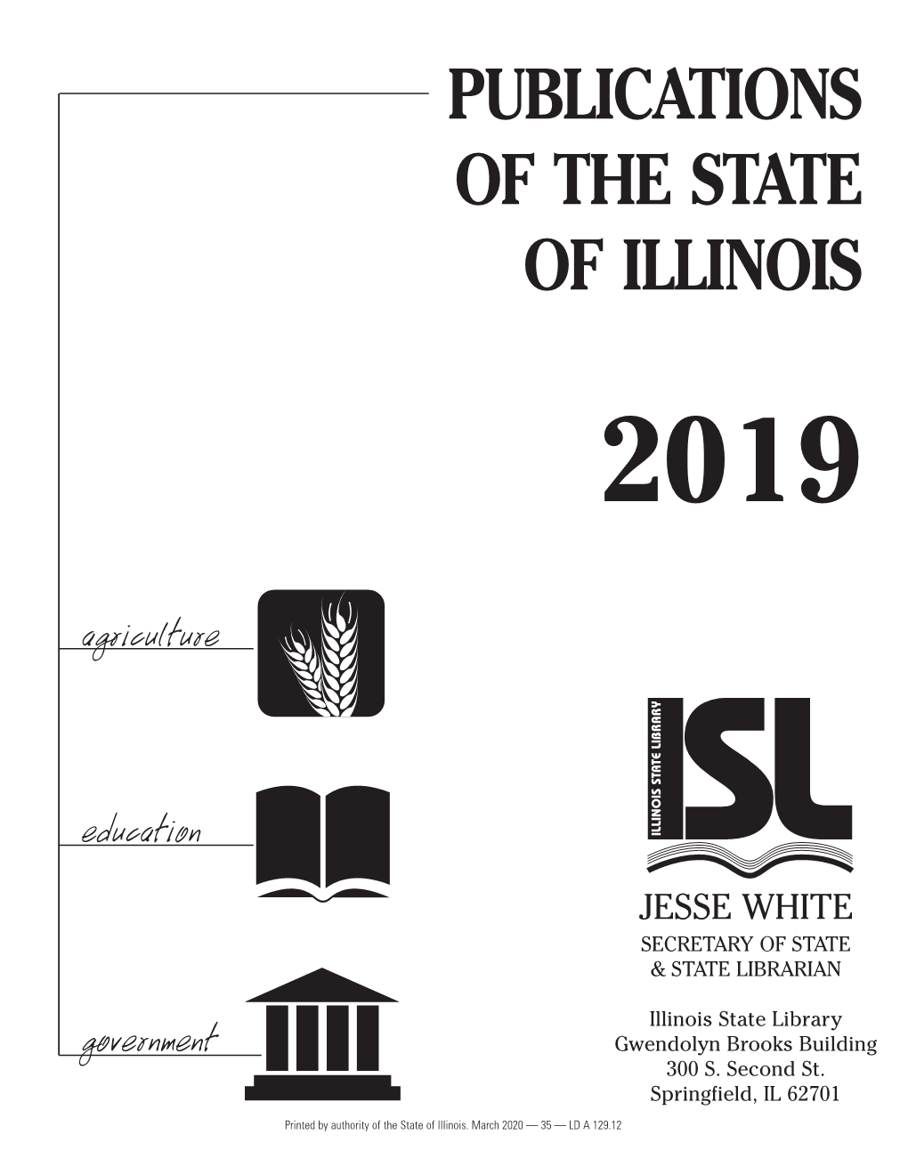 PUBLICATIONS of the STATE of ILLINOIS 2019 Agriculture