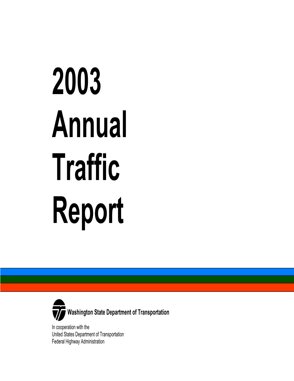 Annual Traffic Report 2003