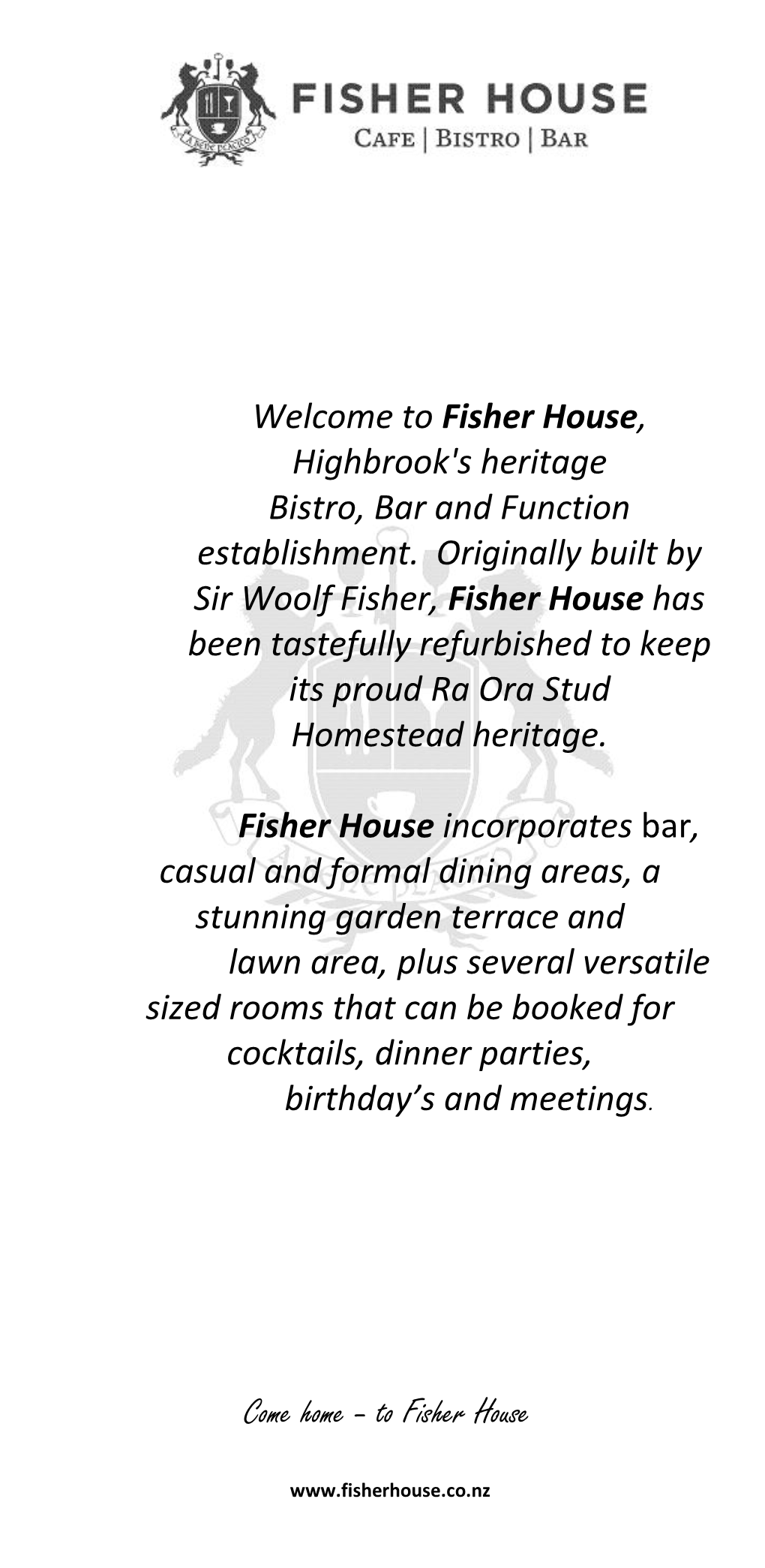 Fisher House, Highbrook's Heritage Bistro, Bar and Function Establishment