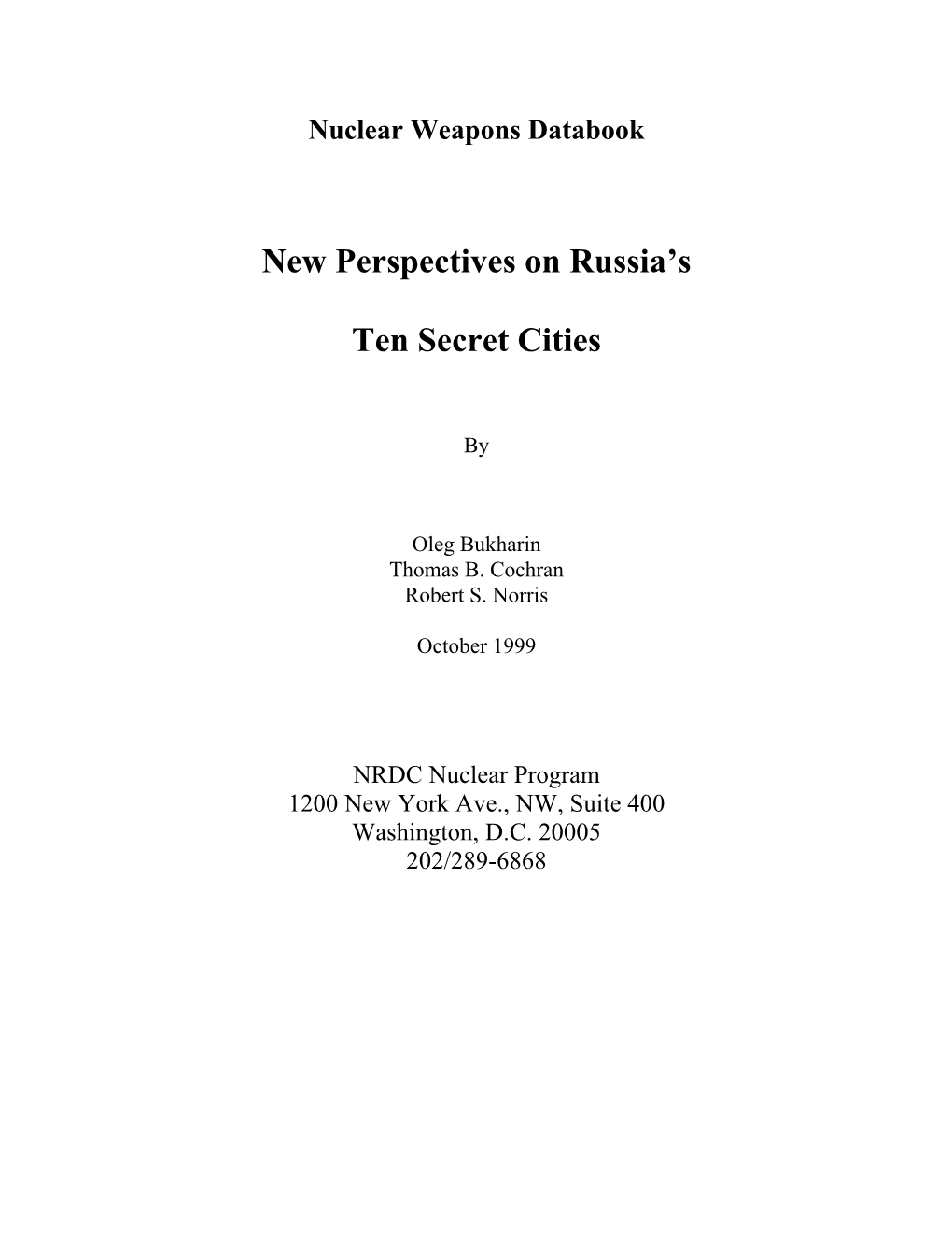 New Perspectives on Russia's Ten Secret Cities