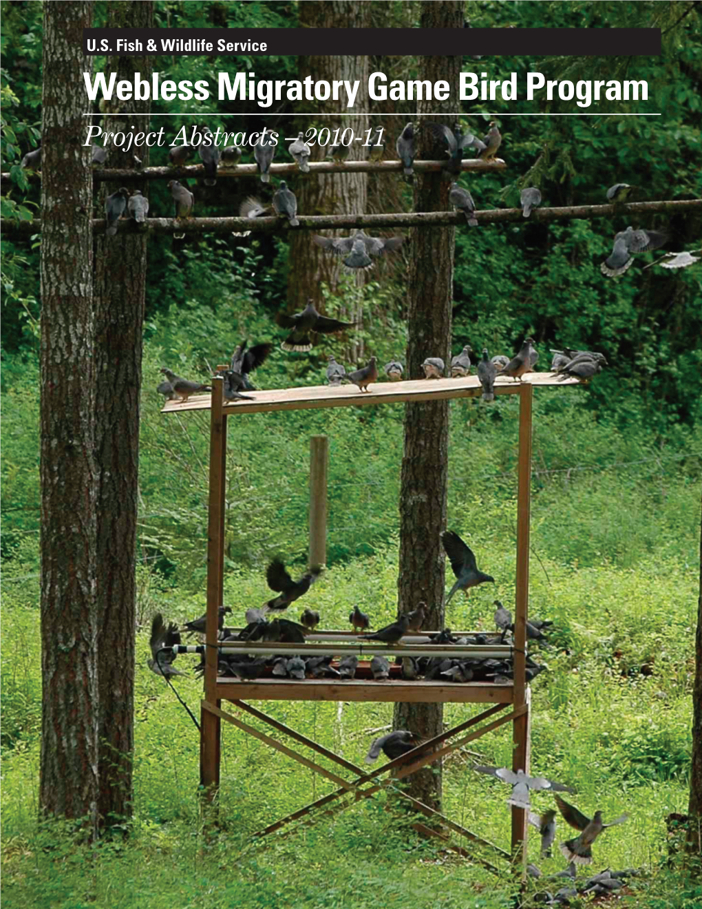 Webless Migratory Game Bird Program Project Abstracts – 2010-11 Webless Migratory Game Bird Program