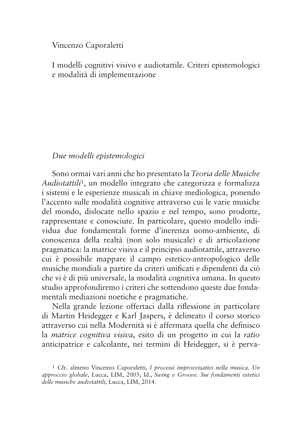 Vincenzo Caporaletti I Modelli Cognitivi Visivo E Audiotattile. Criteri