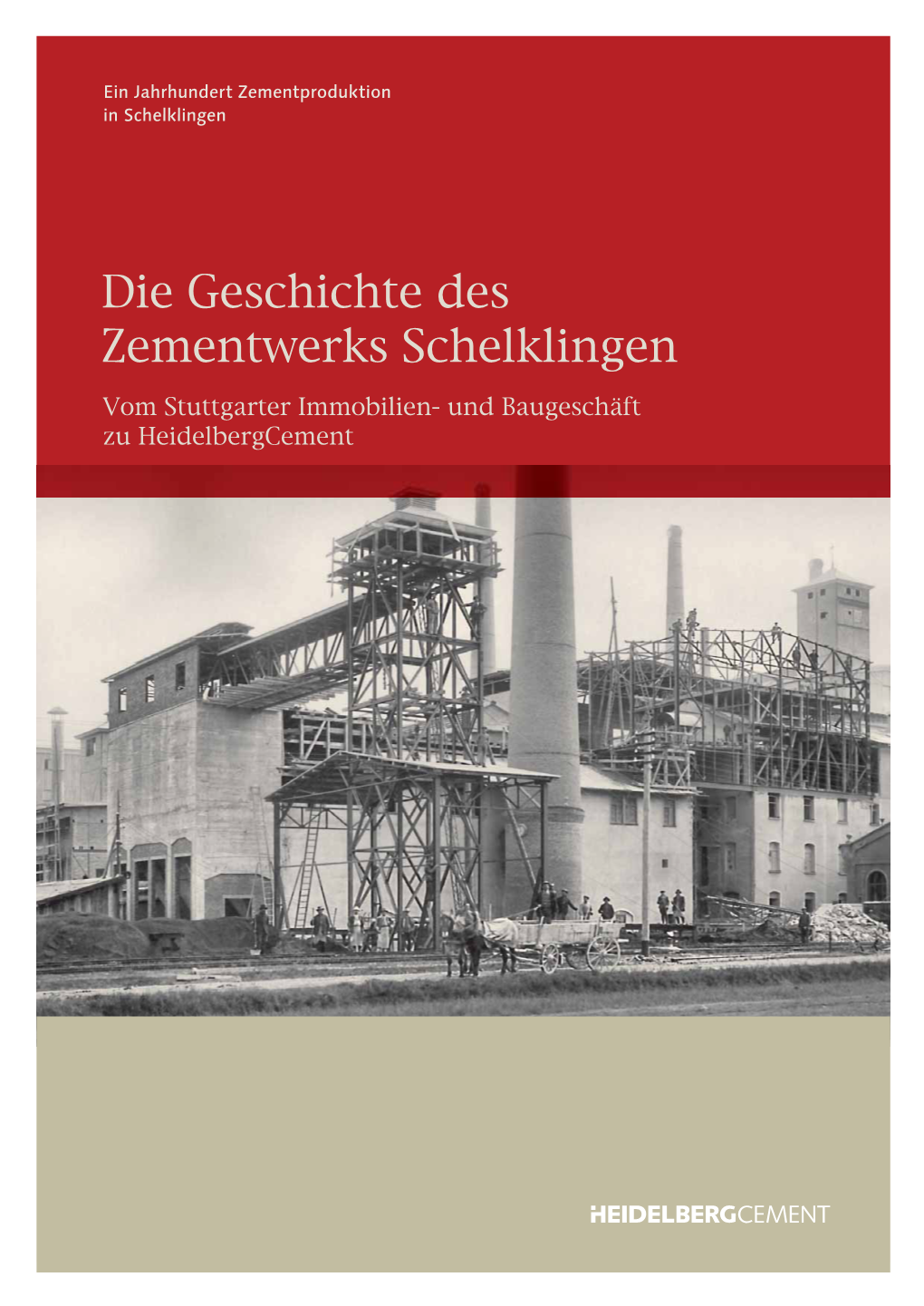 Geschichte Des Zementwerks Schelklingen [Hrsg