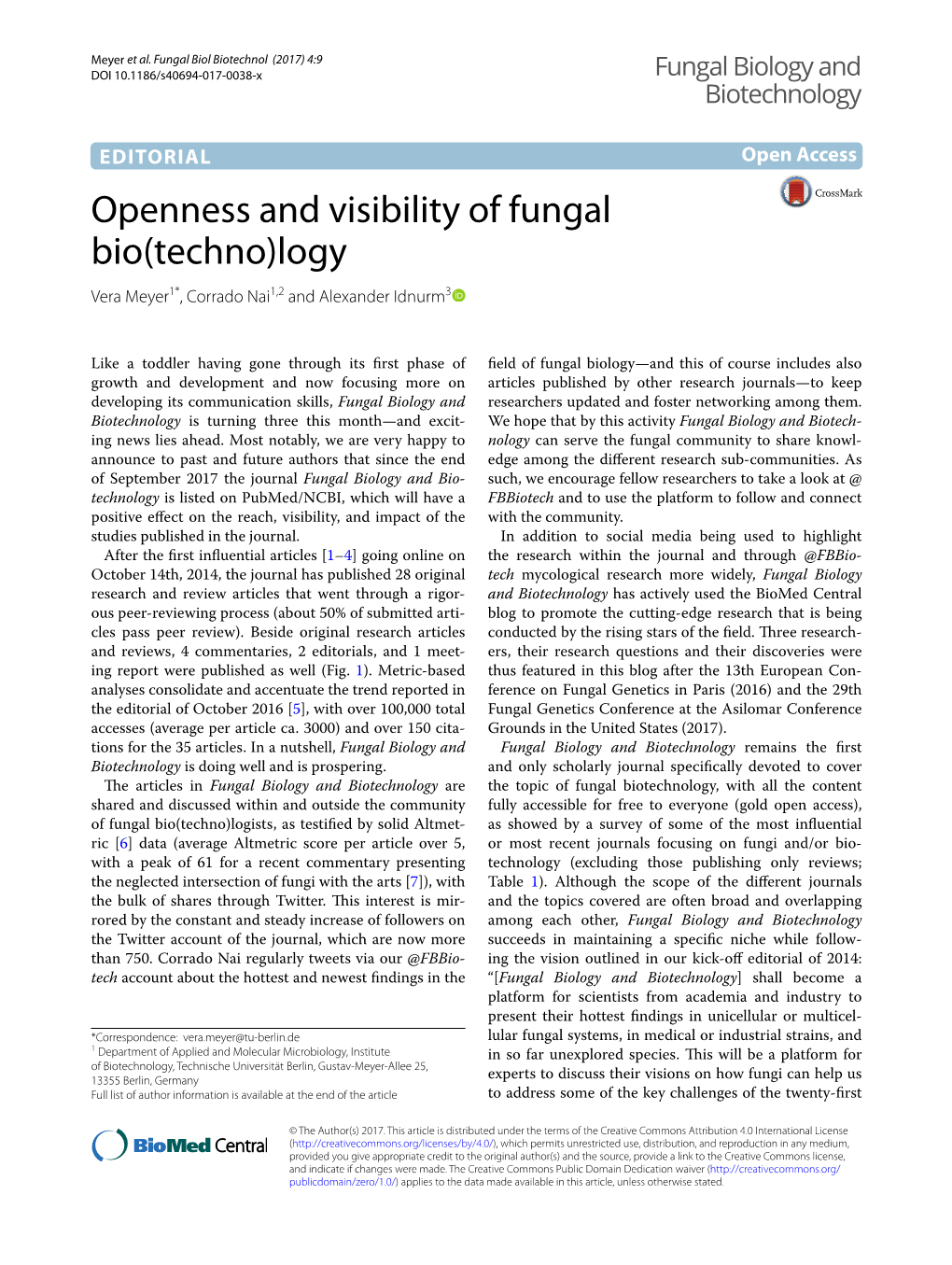 Openness and Visibility of Fungal Bio(Techno)Logy Vera Meyer1*, Corrado Nai1,2 and Alexander Idnurm3