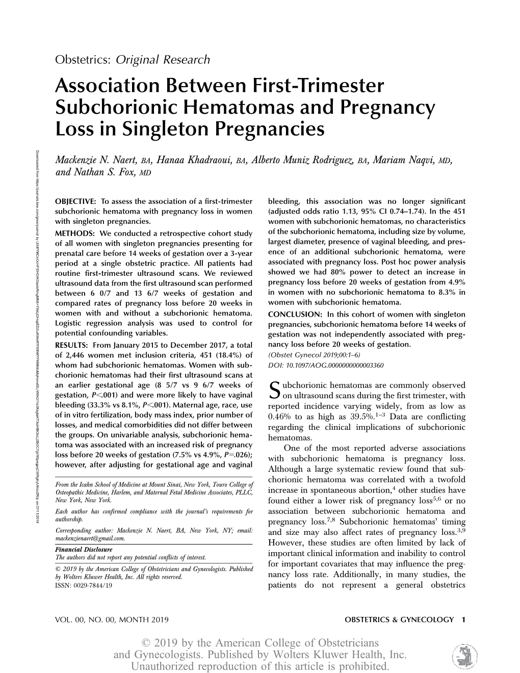 Association Between First-Trimester Subchorionic Hematomas and Pregnancy Loss in Singleton Pregnancies Mackenzie N