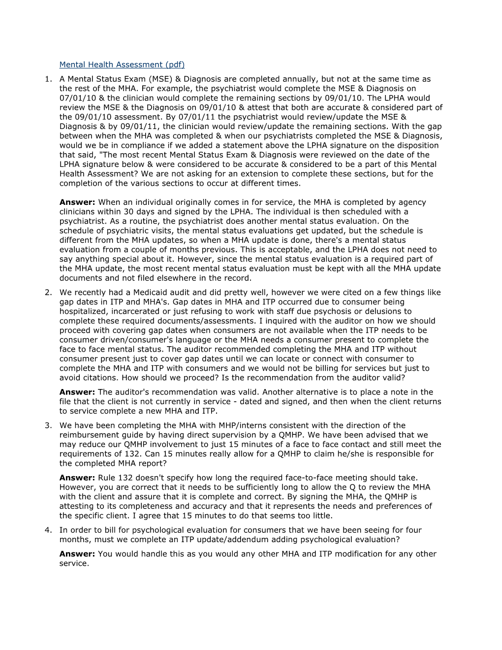 Mental Health Assessment (Pdf) 1. a Mental Status Exam (MSE) & Diagnosis Are Completed Annually, but Not at the Same Time As the Rest of the MHA