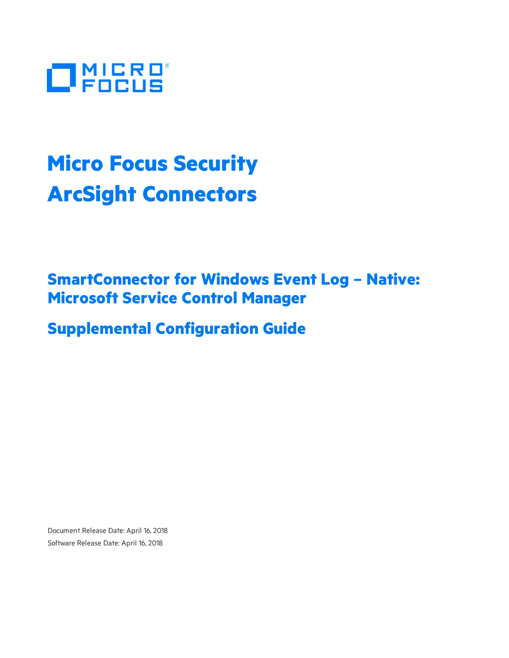 Micro Focus Smartconnector for Windows Event Log – Native: Microsoft Service Control Manager