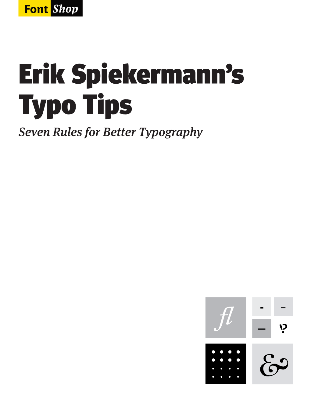 Erik Spiekermann's Typo Tips