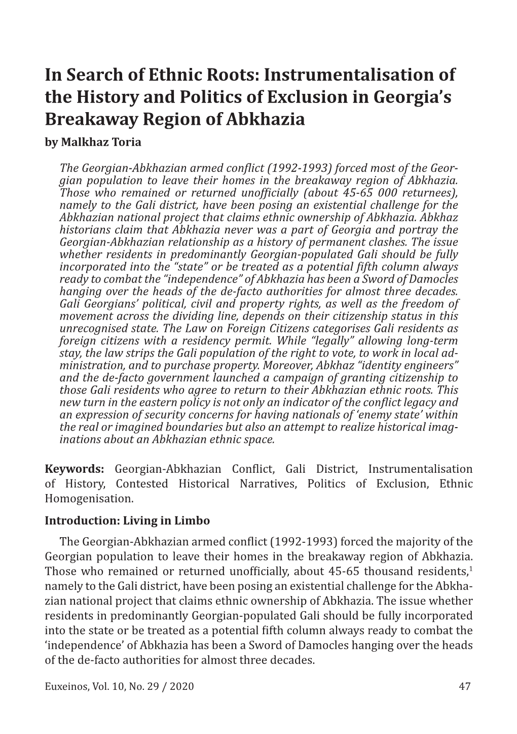In Search of Ethnic Roots: Instrumentalisation of the History and Politics of Exclusion in Georgia’S Breakaway Region of Abkhazia by Malkhaz Toria