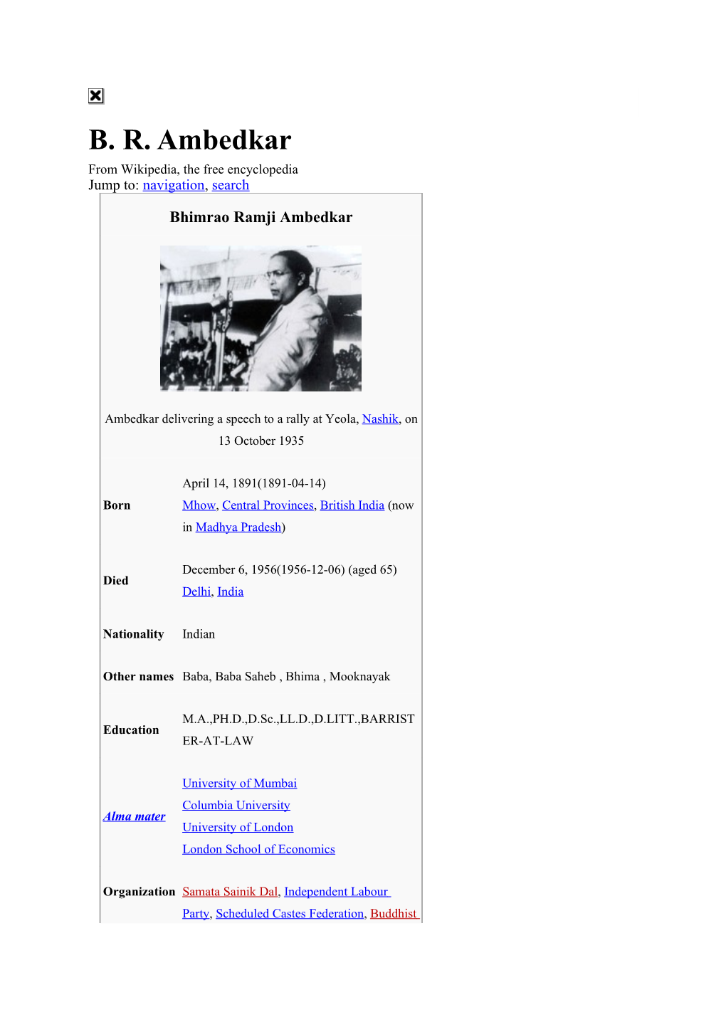 B. R. Ambedkar from Wikipedia, the Free Encyclopedia Jump To: Navigation, Search
