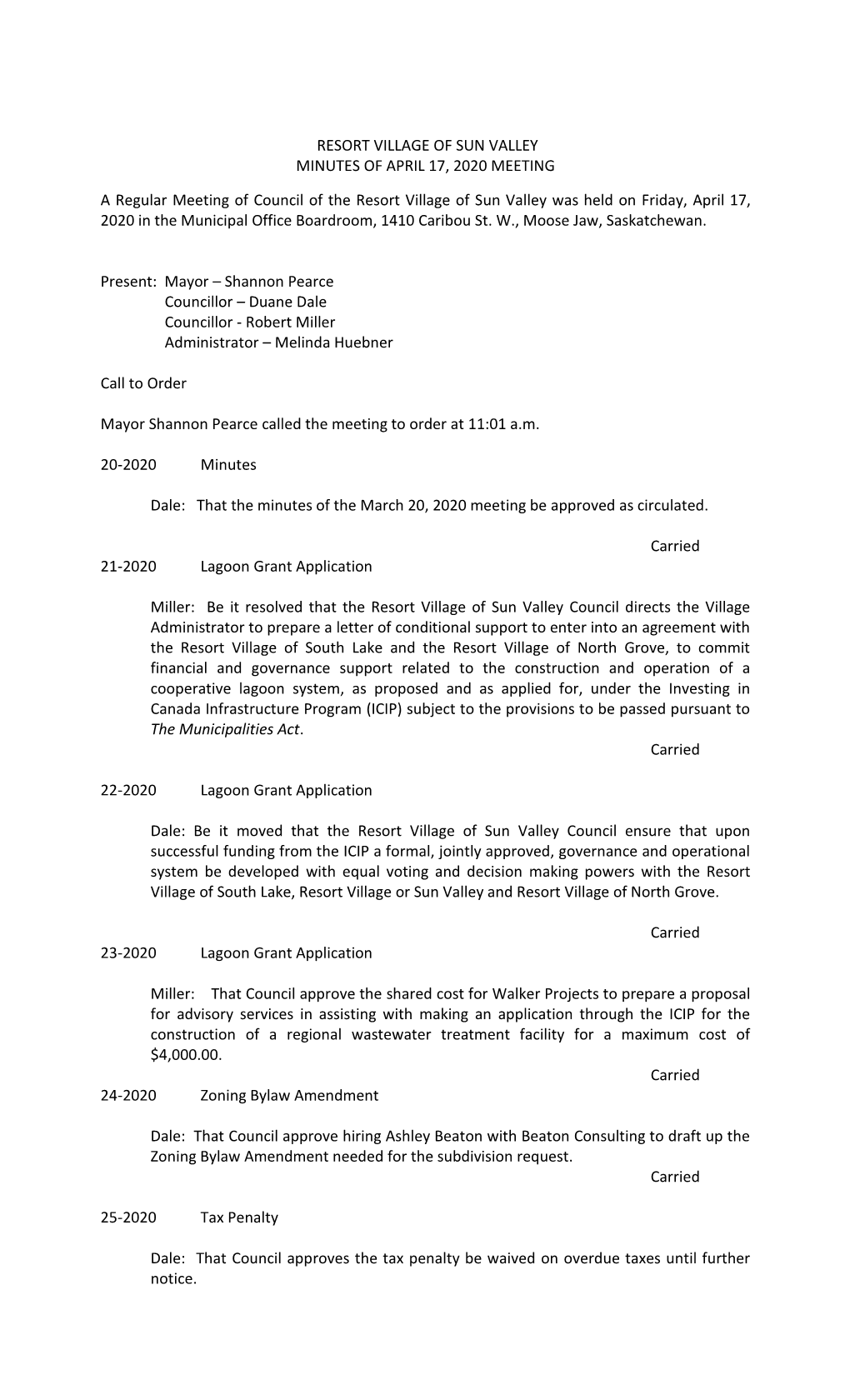 RESORT VILLAGE of SUN VALLEY MINUTES of APRIL 17, 2020 MEETING a Regular Meeting of Council of the Resort Village of Sun Valley