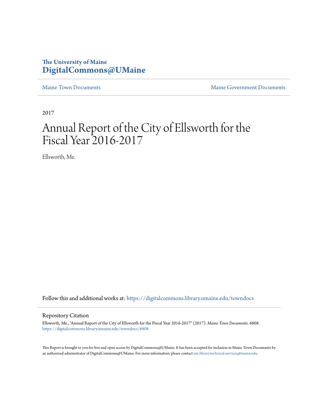Annual Report of the City of Ellsworth for the Fiscal Year 2016-2017 Ellsworth, Me