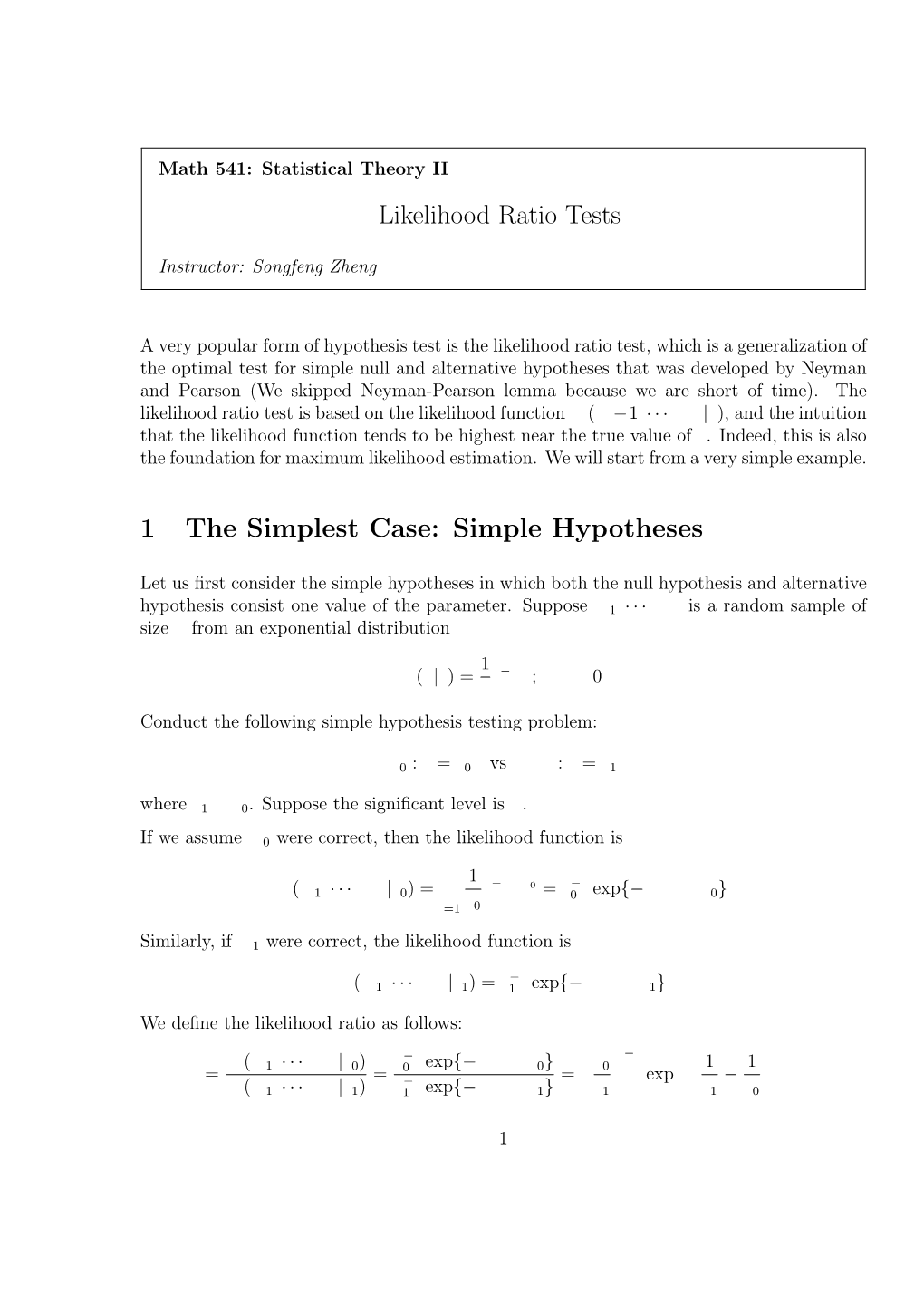 Likelihood Ratio Tests 1 the Simplest Case: Simple Hypotheses