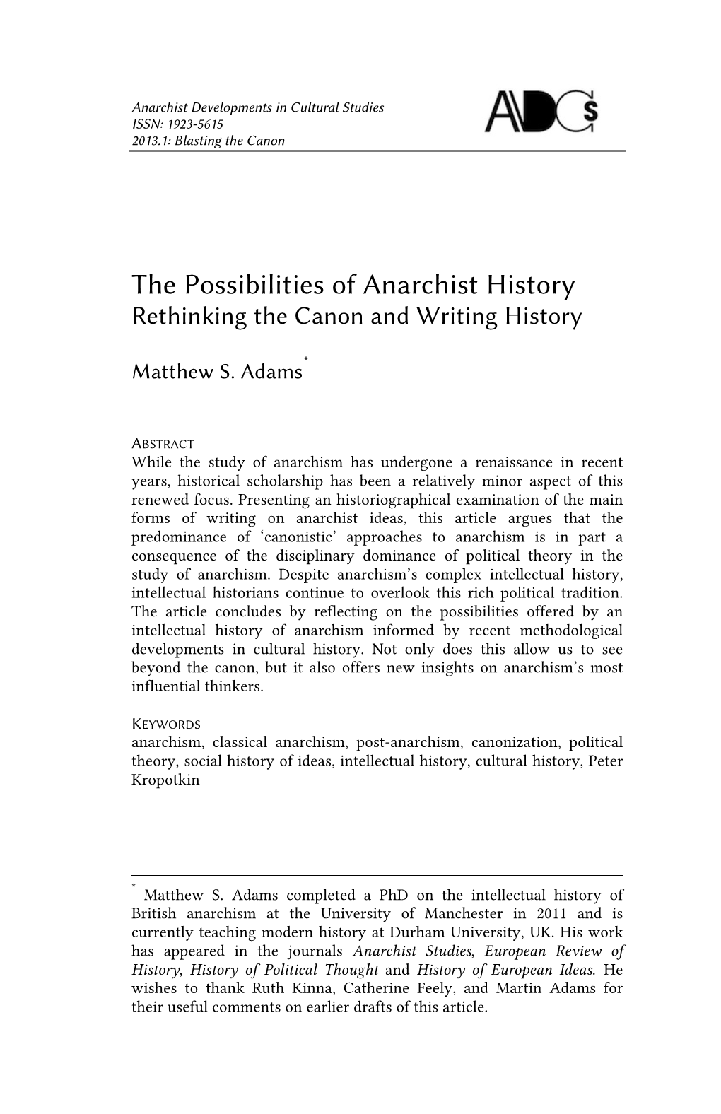 The Possibilities of Anarchist History Rethinking the Canon and Writing History