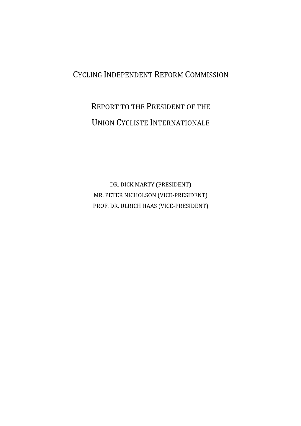 Cycling Independent Reform Commission's Report