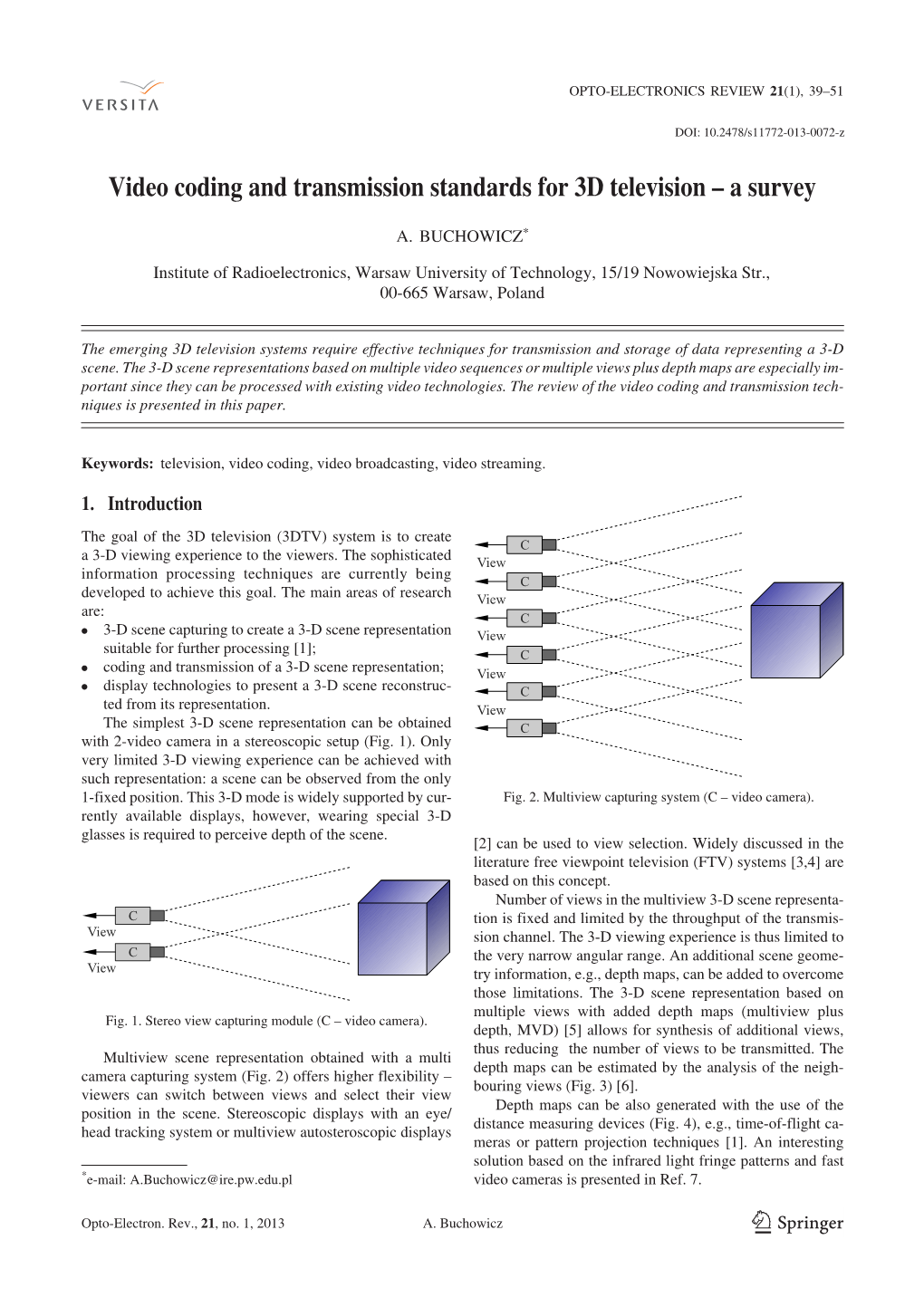 Video Coding and Transmission Standards for 3D Television – a Survey