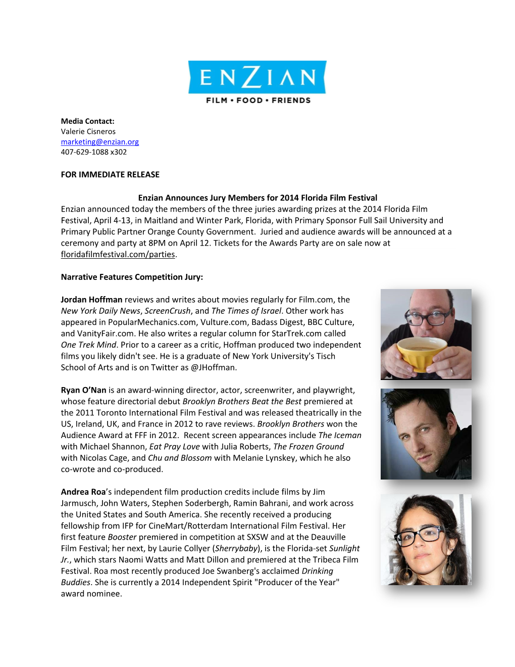 FOR IMMEDIATE RELEASE Enzian Announces