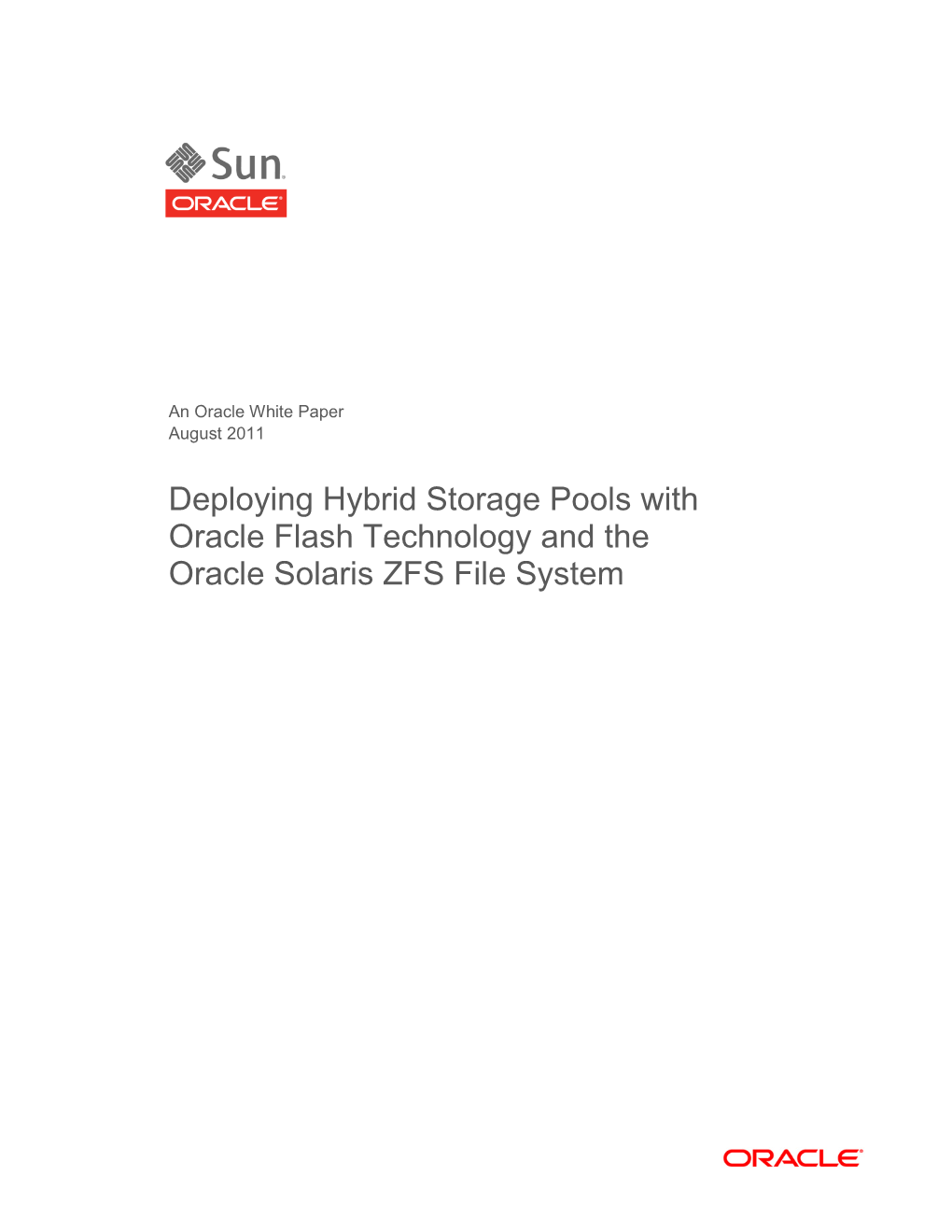 Deploying Hybrid Storage Pool with Oracle Flash Technology and The