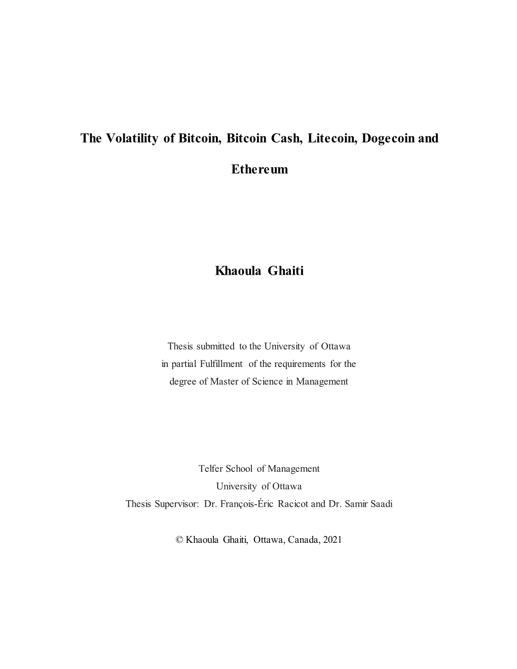 The Volatility of Bitcoin, Bitcoin Cash, Litecoin, Dogecoin and Ethereum