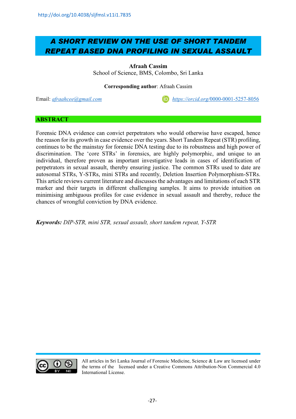 A Short Review on the Use of Short Tandem Repeat Based Dna Profiling in Sexual Assault