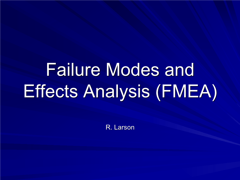 Test Planning and Failure Modes and Effects Analysis (FMEA)