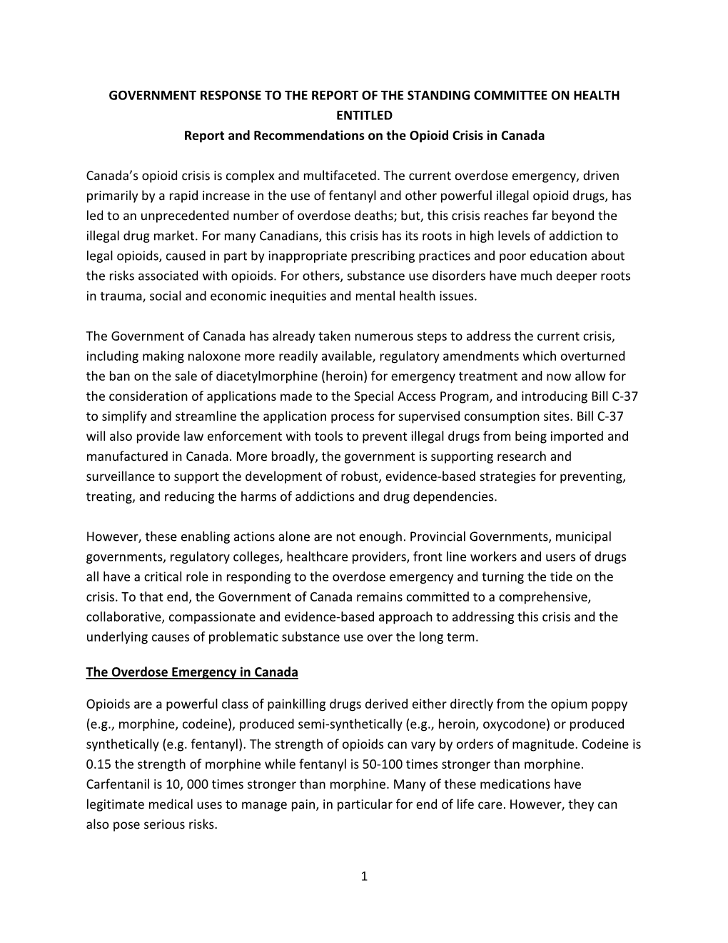 GOVERNMENT RESPONSE to the REPORT of the STANDING COMMITTEE on HEALTH ENTITLED Report and Recommendations on the Opioid Crisis in Canada