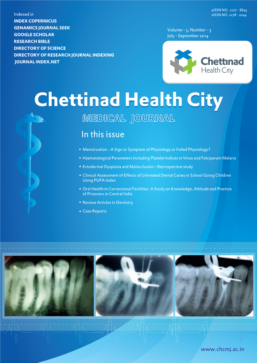 Chettinad Health City MEDICAL JOURNAL in This Issue