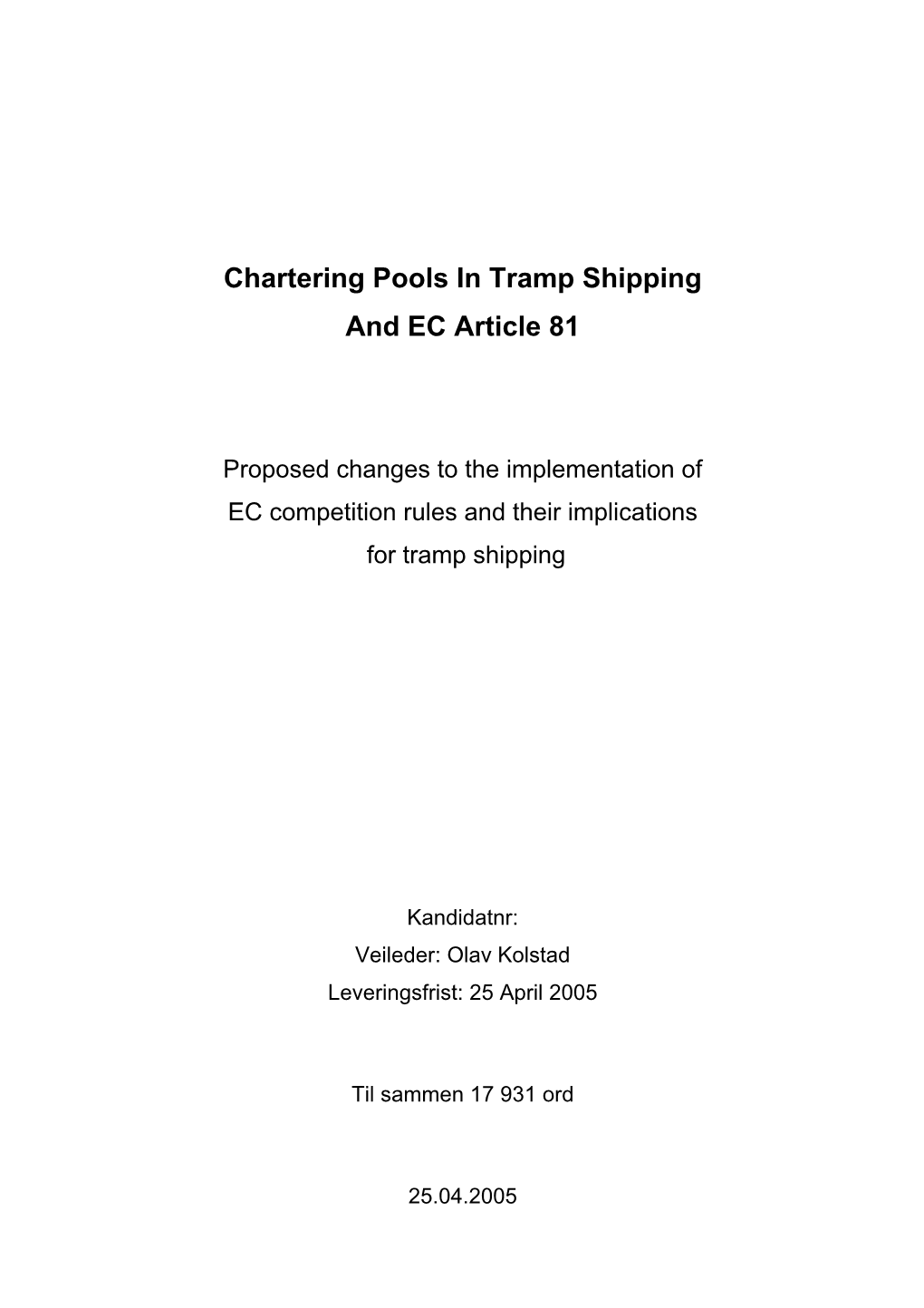 Chartering Pools in Tramp Shipping and EC Article 81