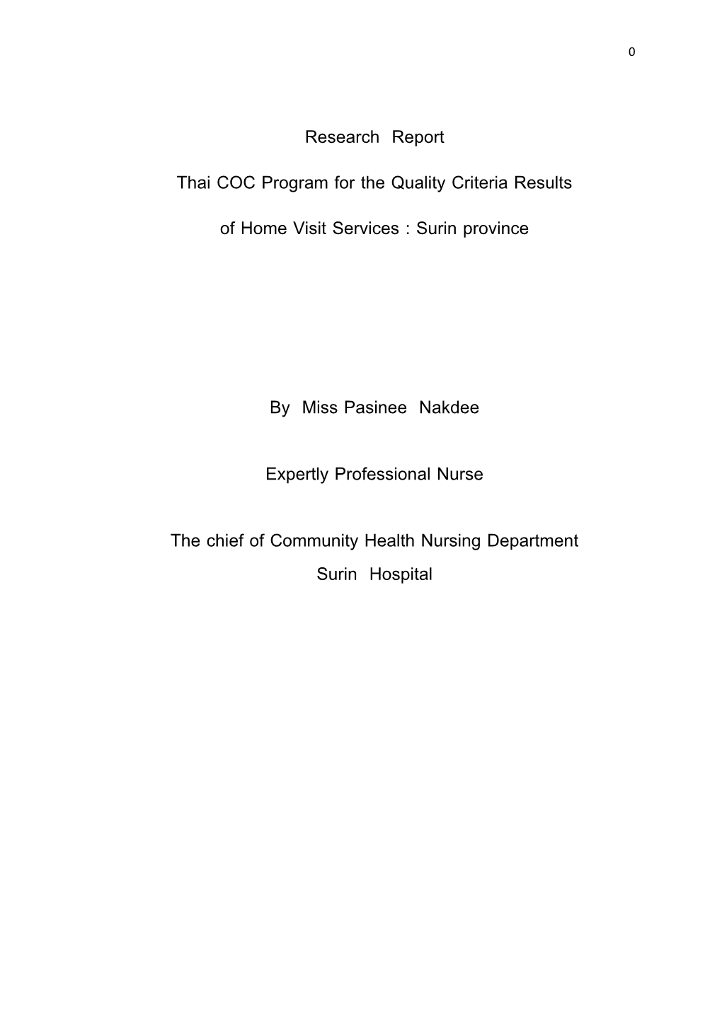 Research Report Thai COC Program for the Quality Criteria Results of Home Visit Services : Surin Province