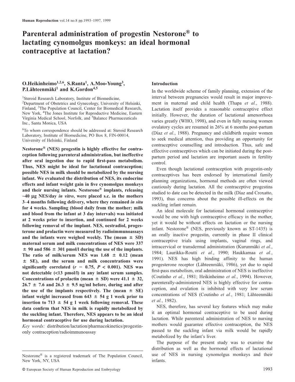 An Ideal Hormonal Contraceptive at Lactation?