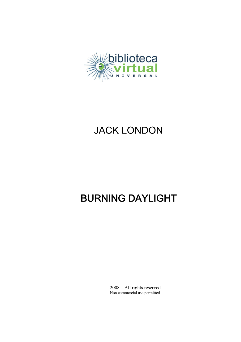 Jack London Burning Daylight