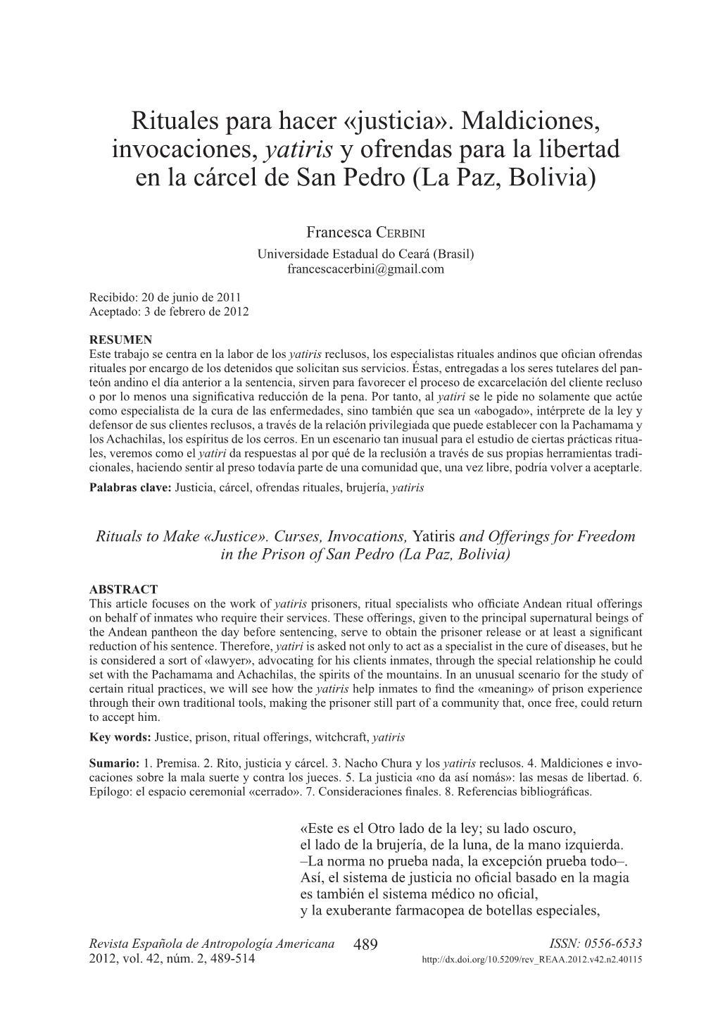 Rituales Para Hacer «Justicia». Maldiciones, Invocaciones, Yatiris Y Ofrendas Para La Libertad En La Cárcel De San Pedro (La Paz, Bolivia)