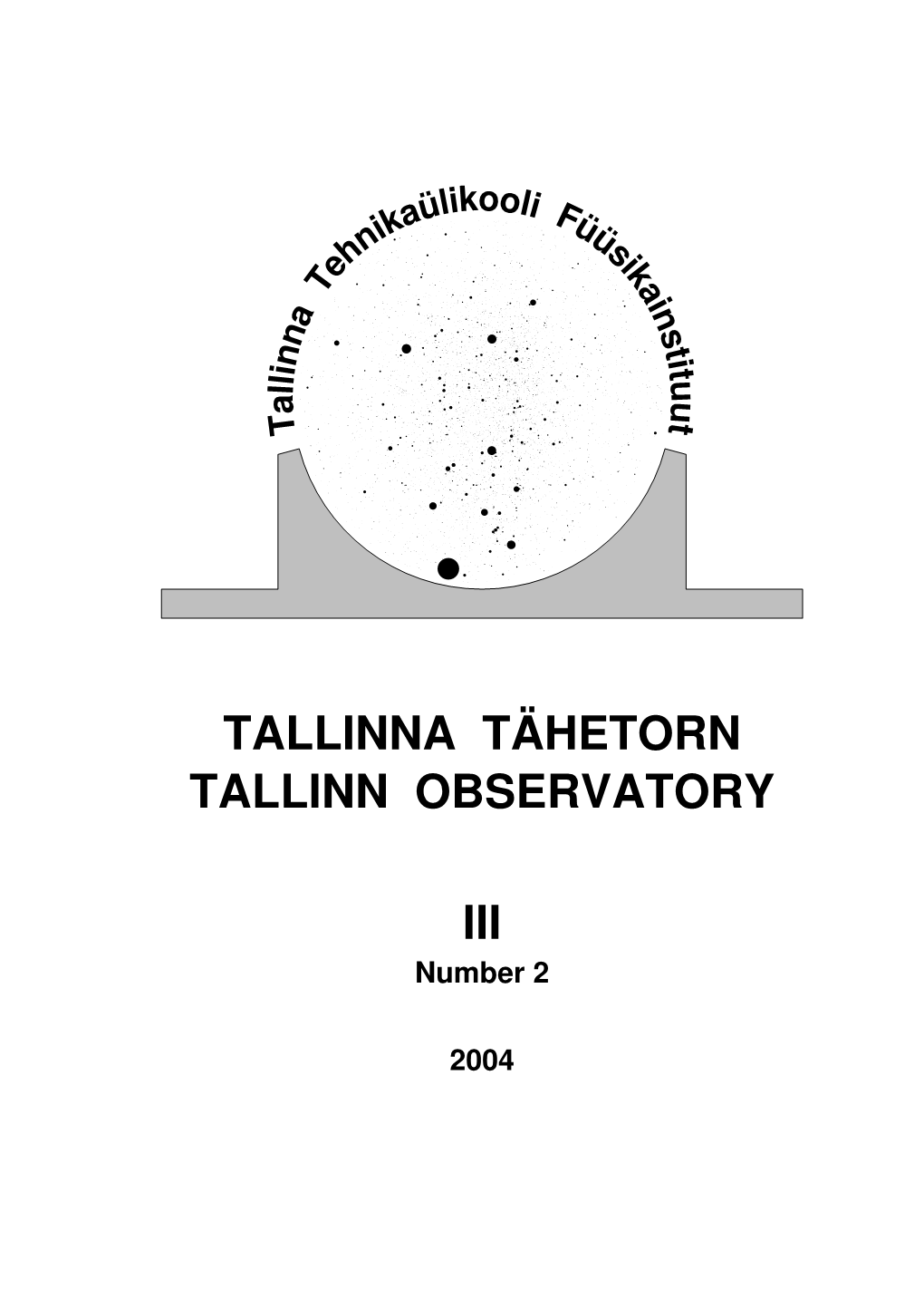 Tallinna Tähetorn Tallinn Observatory