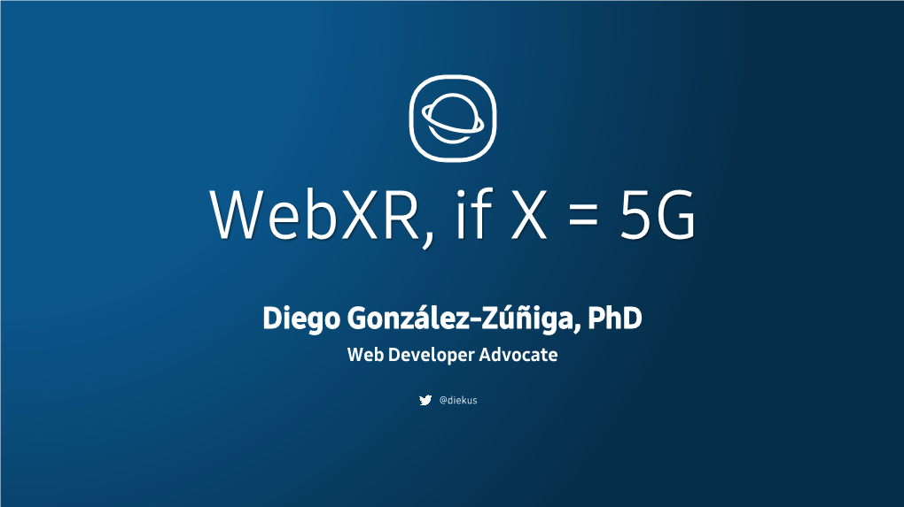 Webxr and Web5g?