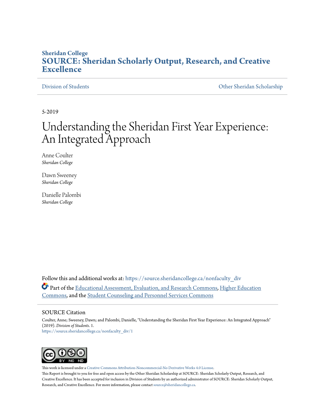 Understanding the Sheridan First Year Experience: an Integrated Approach Anne Coulter Sheridan College