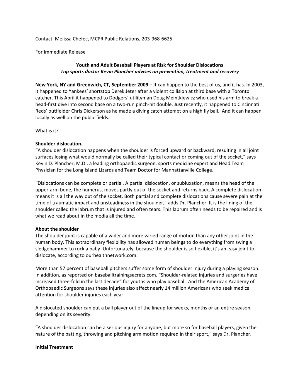 Youth and Adult Baseball Players at Risk for Shoulder Dislocations Top Sports Doctor Kevin Plancher Advises on Prevention, Treatment and Recovery