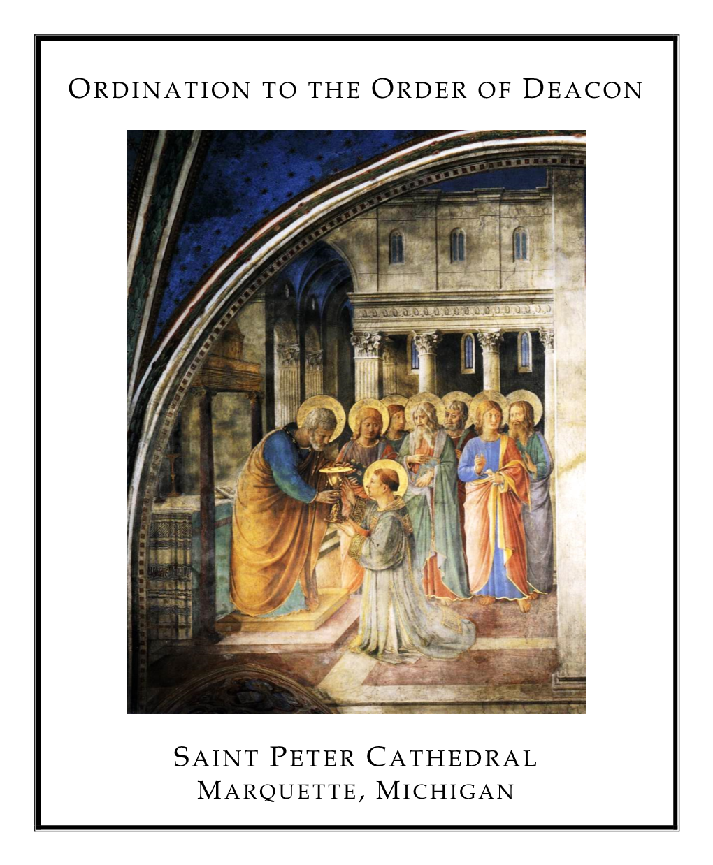 Ordination to the Order of Deacon Saint Peter