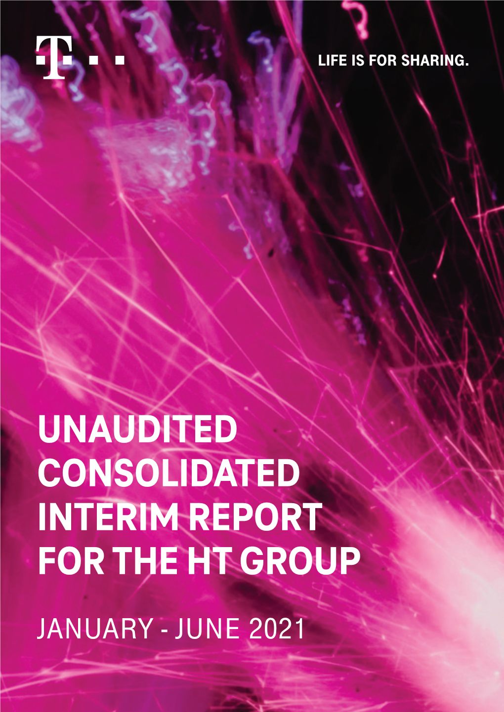 Unaudited Consolidated Interim Report for the Ht Group