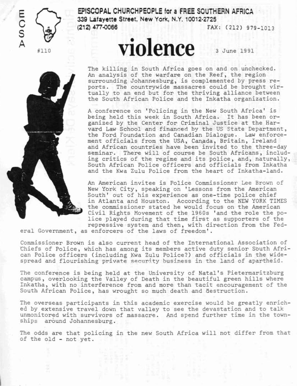 Violence 3 June 1991 the Killing in South Africa Goes on and on Unchecked