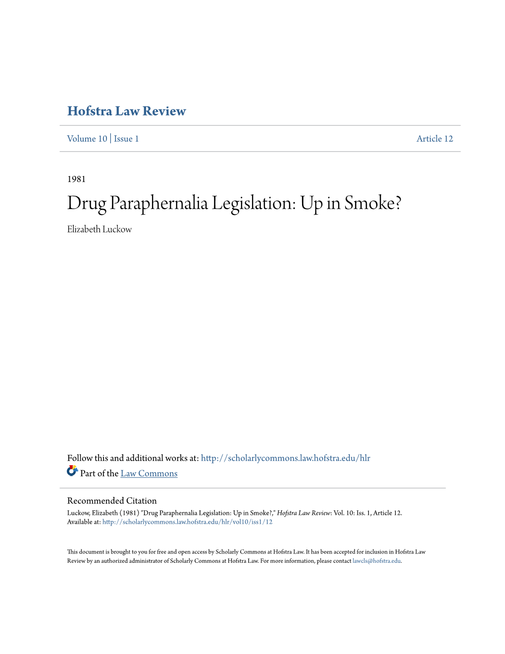 Drug Paraphernalia Legislation: up in Smoke? Elizabeth Luckow