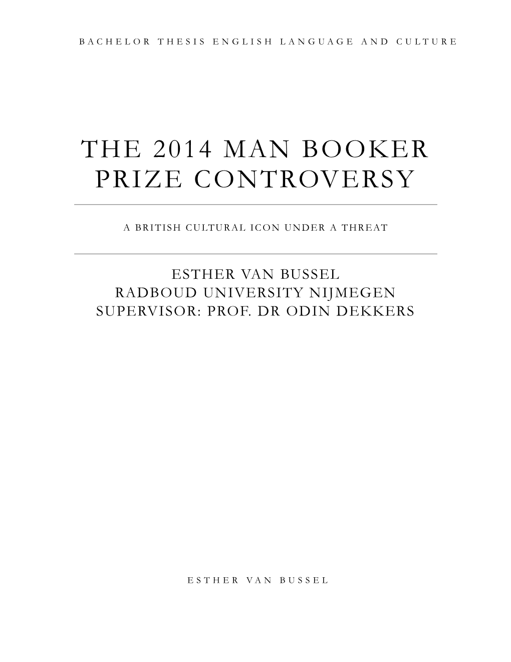 The 2014 Man Booker Prize Controversy