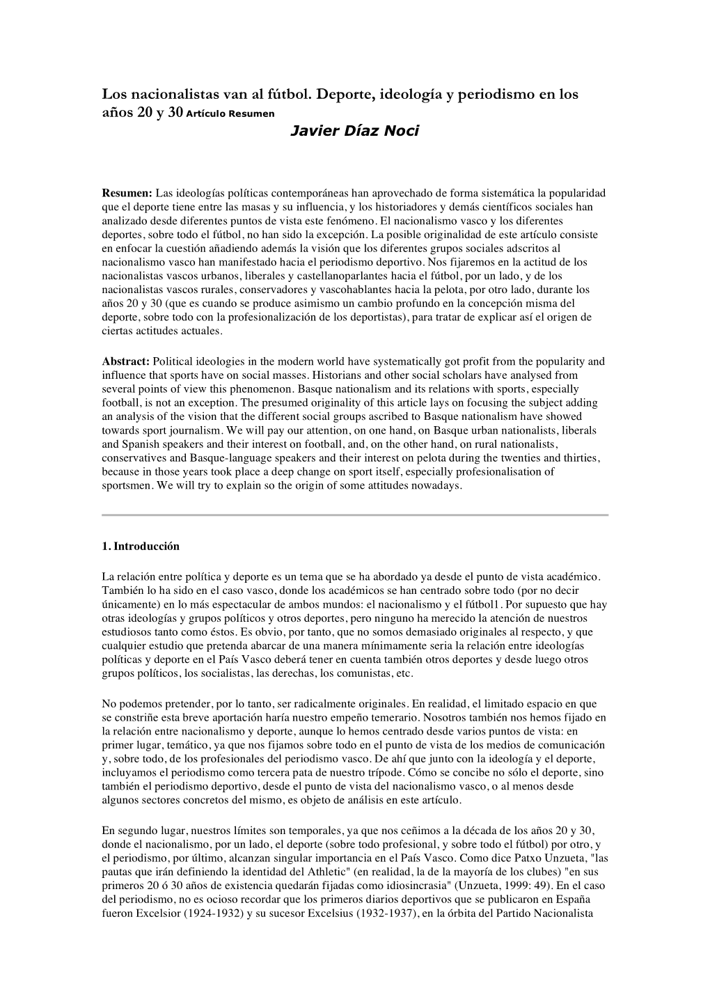 Los Nacionalistas Van Al Fútbol. Deporte, Ideología Y Periodismo En Los Años 20 Y 30 Artículo Resumen Javier Díaz Noci