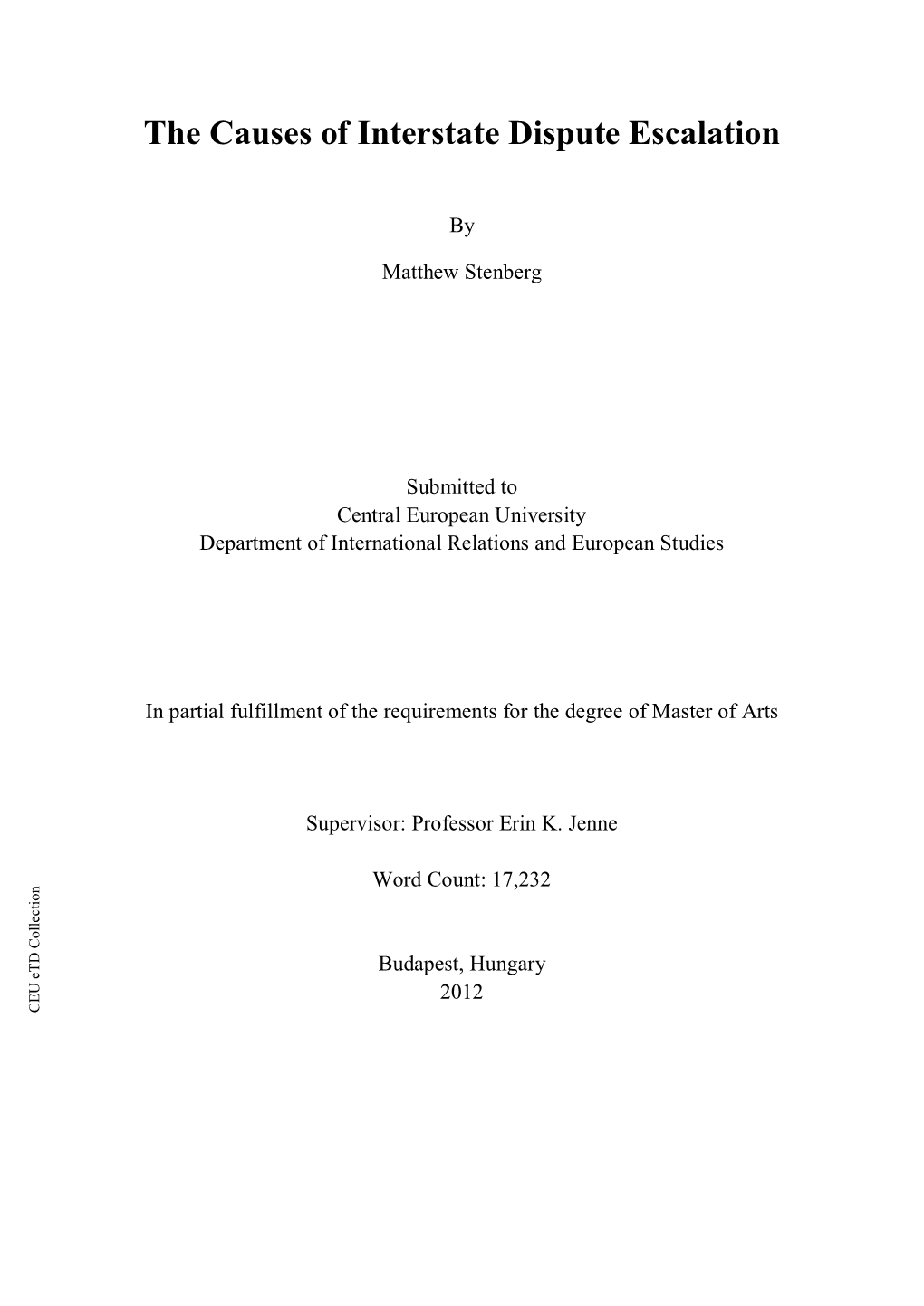 The Causes of Interstate Dispute Escalation