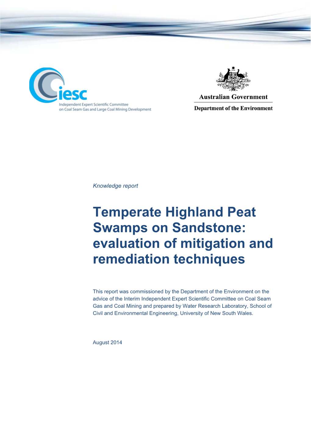 Temperate Highland Peat Swamps on Sandstone: Evaluation of Mitigation and Remediation Techniques