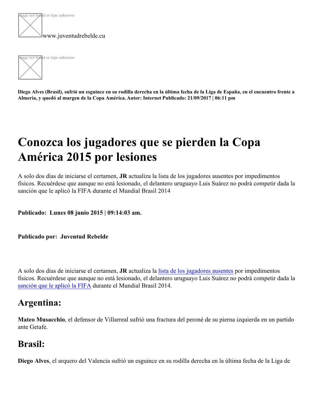 Conozca Los Jugadores Que Se Pierden La Copa América 2015 Por Lesiones