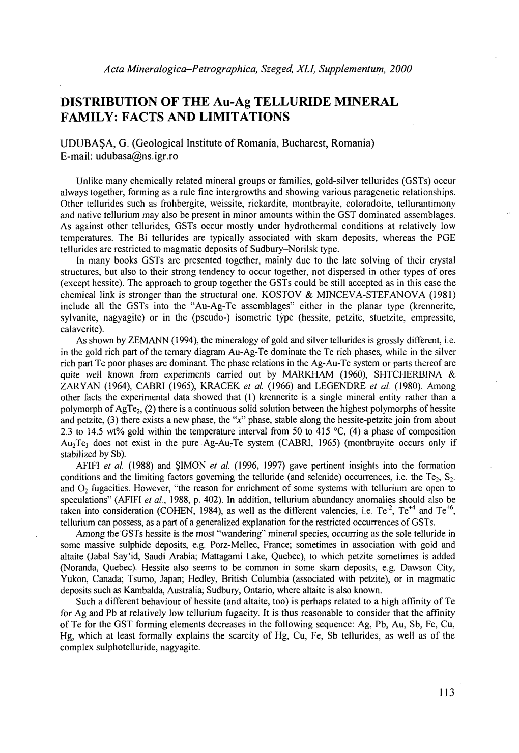 DISTRIBUTION of the Au-Ag TELLURIDE MINERAL FAMILY: FACTS and LIMITATIONS